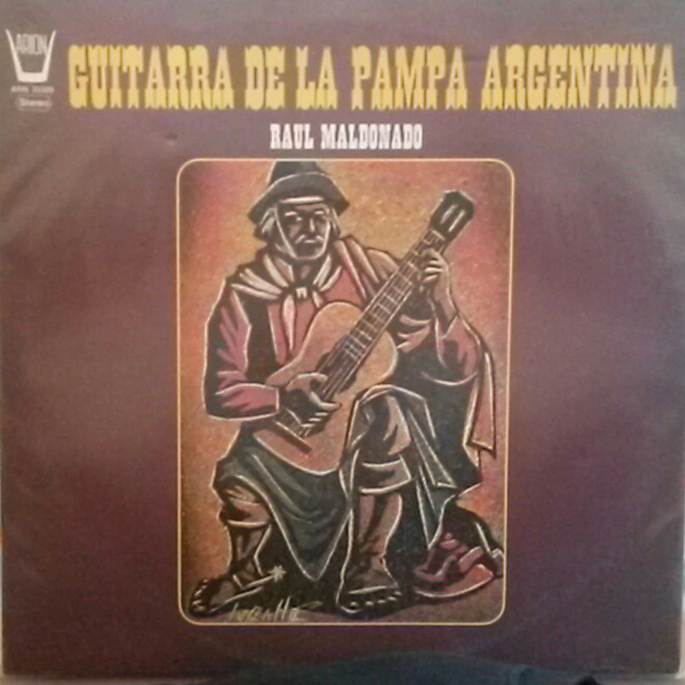 Raul Maldonado - Guitara De La Pampa Argentina