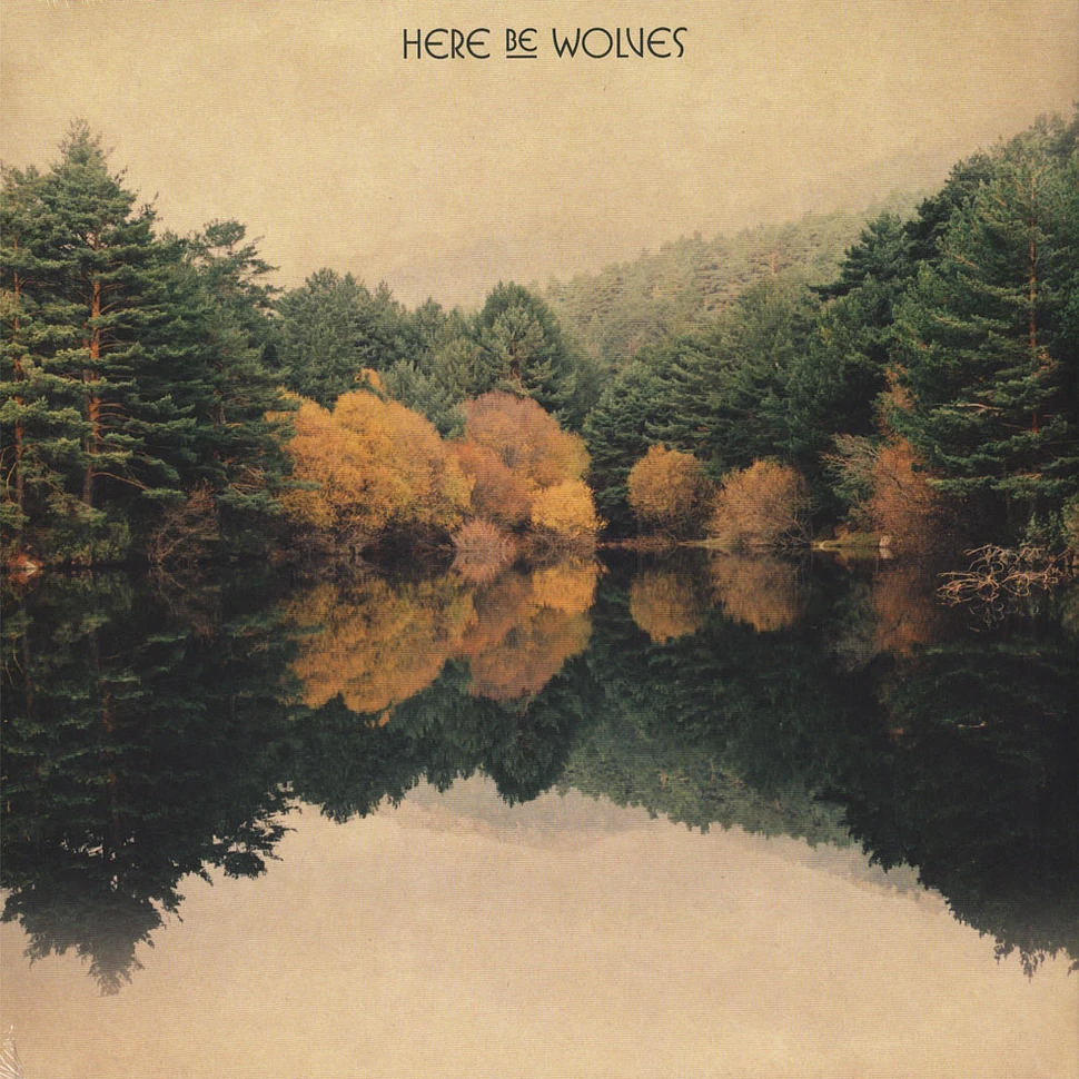 Here Be Wolves - Here Be Wolves