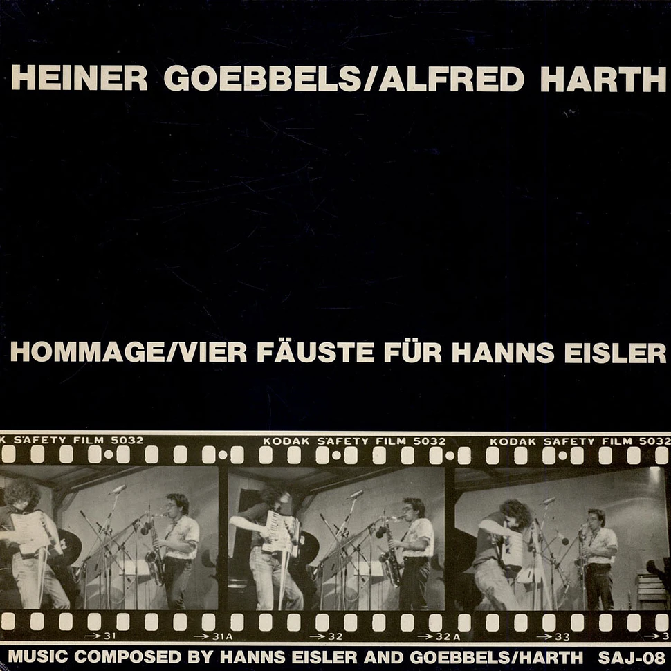 Heiner Goebbels / Alfred Harth - Hommage / Vier Fäuste Für Hanns Eisler