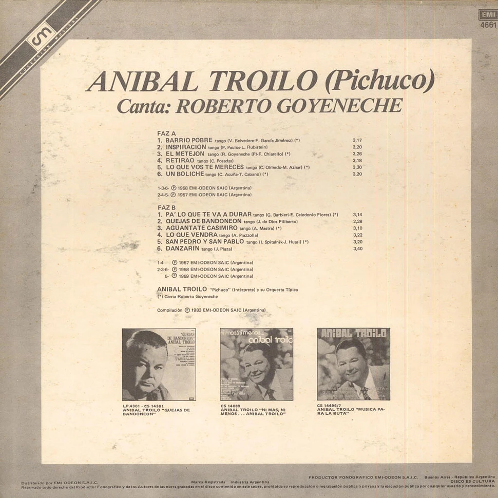 Aníbal Troilo, Roberto Goyeneche - Aníbal Troilo (Pichuco)