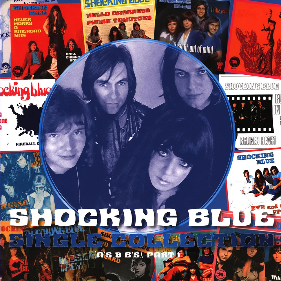 Shocking Blue - Single Collection Part 1