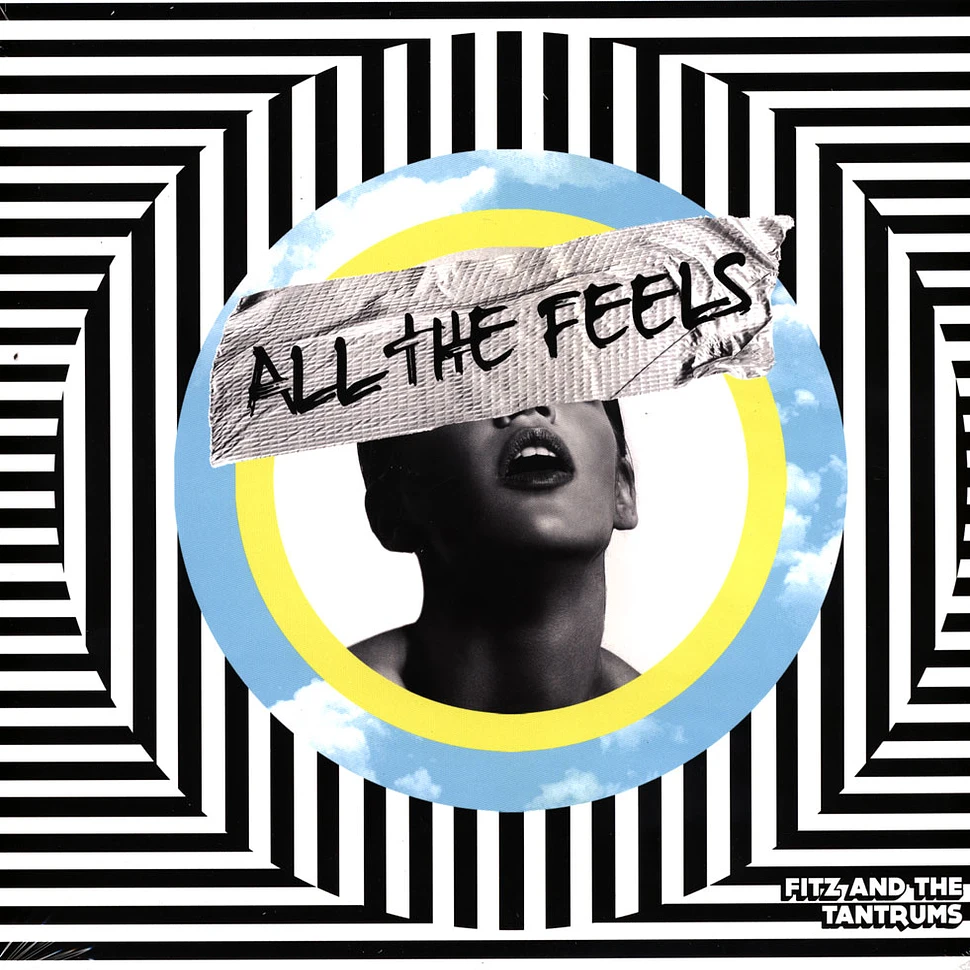 Fitz & Tantrums - All The Feels