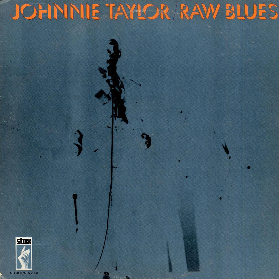 Johnnie Taylor - Raw Blues