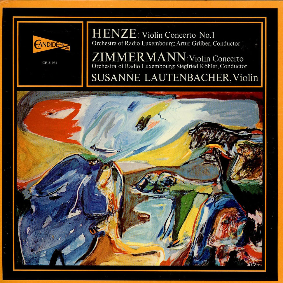 Hans Werner Henze, Bernd Alois Zimmermann, Orchestra Of Radio Luxembourg, Arthur Grüber, Siegfried Köhler , Susanne Lautenbacher - Violin Concerto No.1 / Violin Concerto