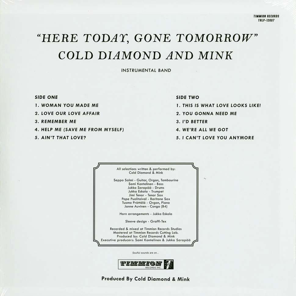 Cold Diamond & Mink - Here Today, Gone Tomorrow Colored Vinyl Edition