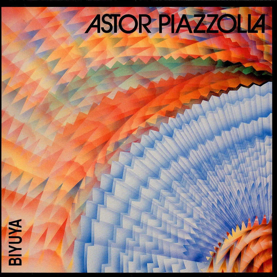 Astor Piazzolla Y Su Quinteto Tango Nuevo - Biyuya