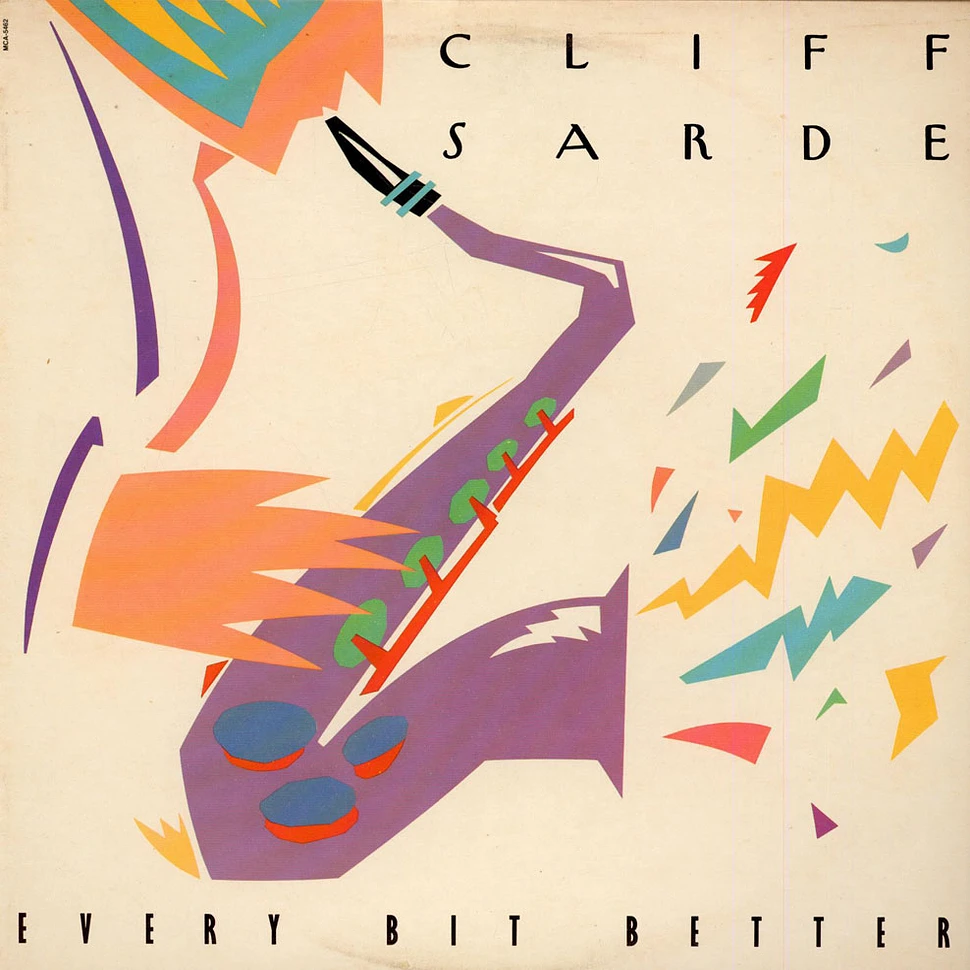 Cliff Sarde - Every Bit Better