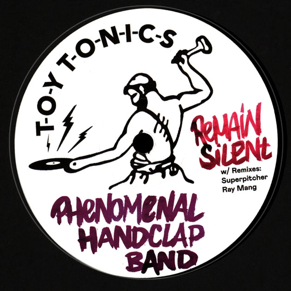 Phenomenal Handclap Band - Remain Silent Superpitcher & Ray Mang Remixes
