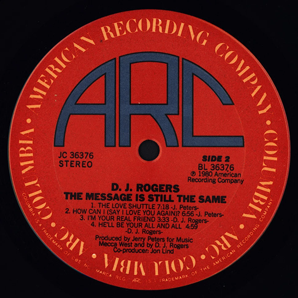D. J. Rogers - The Message Is Still The Same