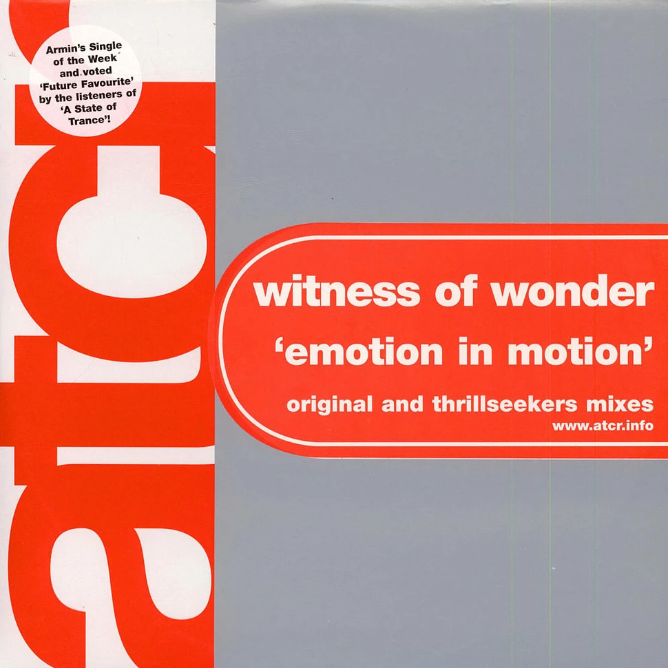 Witness Of Wonder - Emotion In Motion