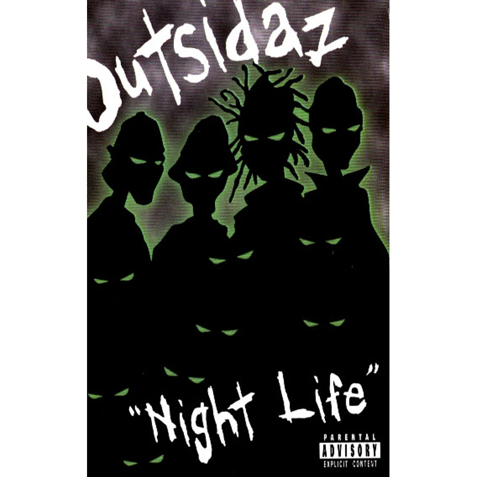 Outsidaz - Night Life