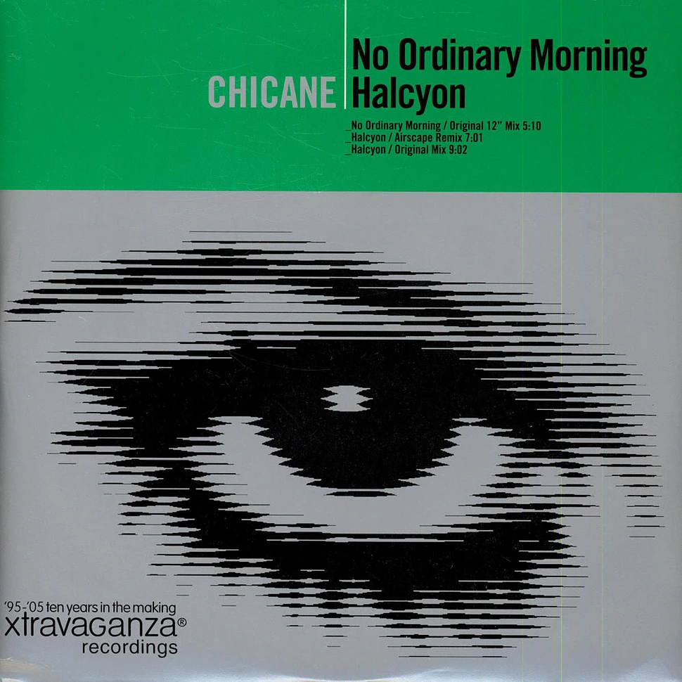 Chicane - No Ordinary Morning / Halcyon