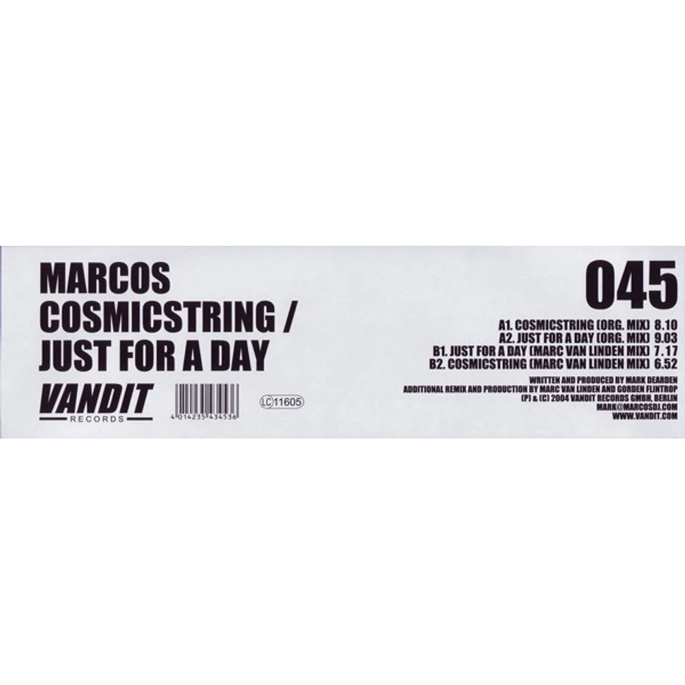 Marcos - Cosmic String / Just For A Day