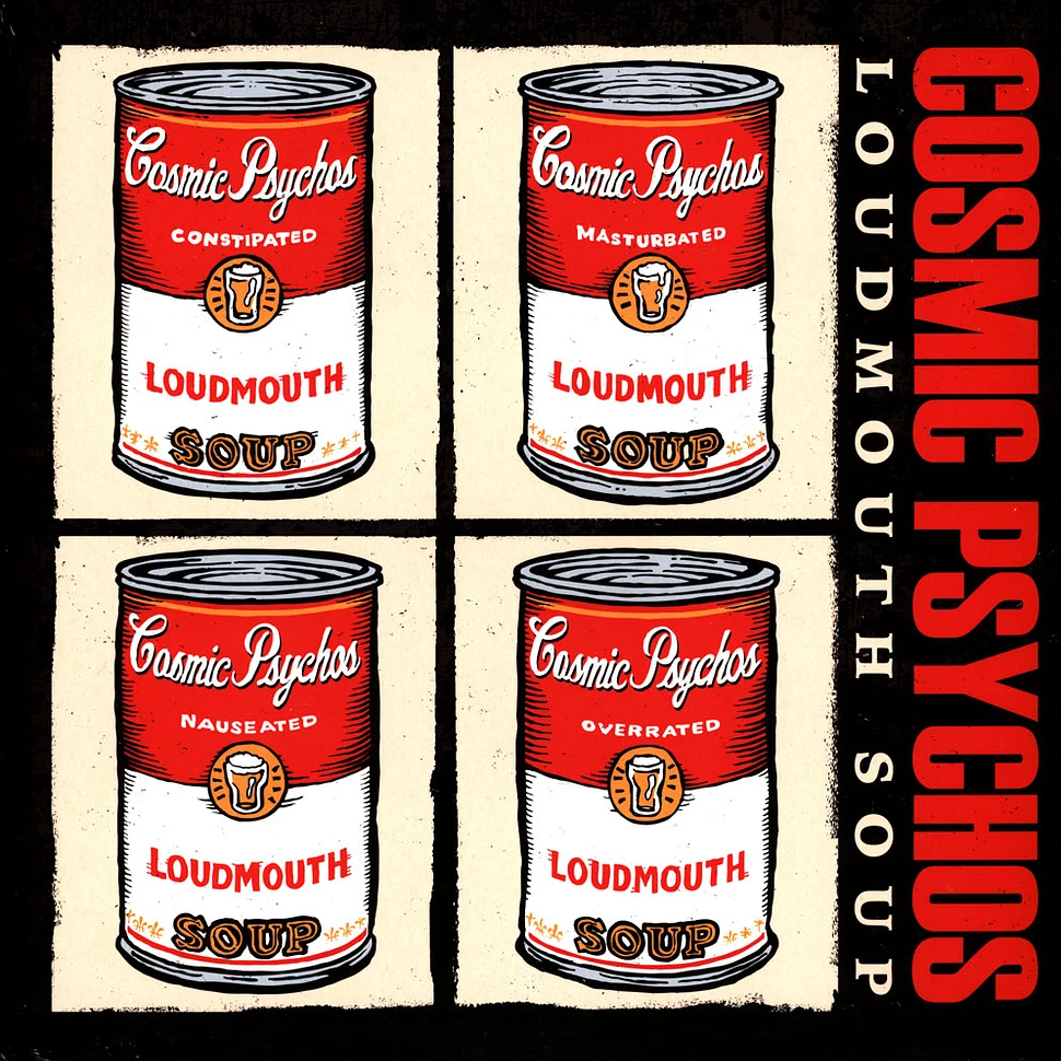 Cosmic Psychos - Loudmouth Soup Black Vinyl Edition