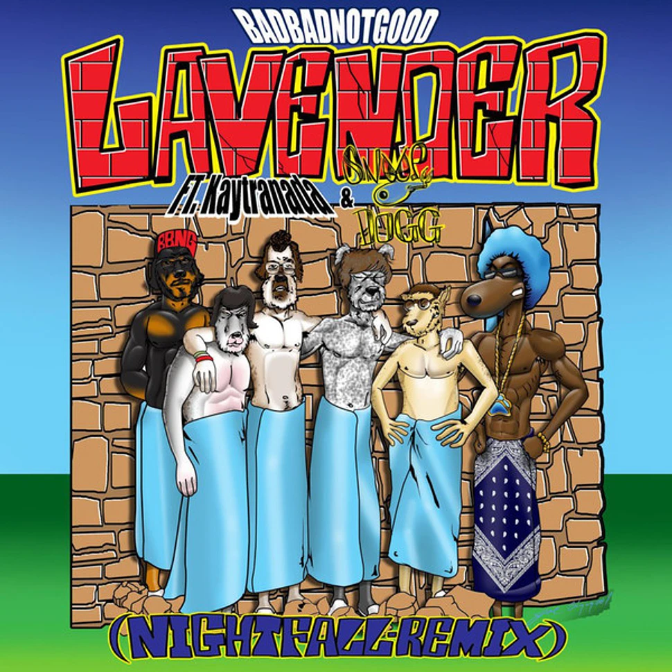 BadBadNotGood Ft. Kaytranada & Snoop Dogg - Lavender (Nightfall-Remix)