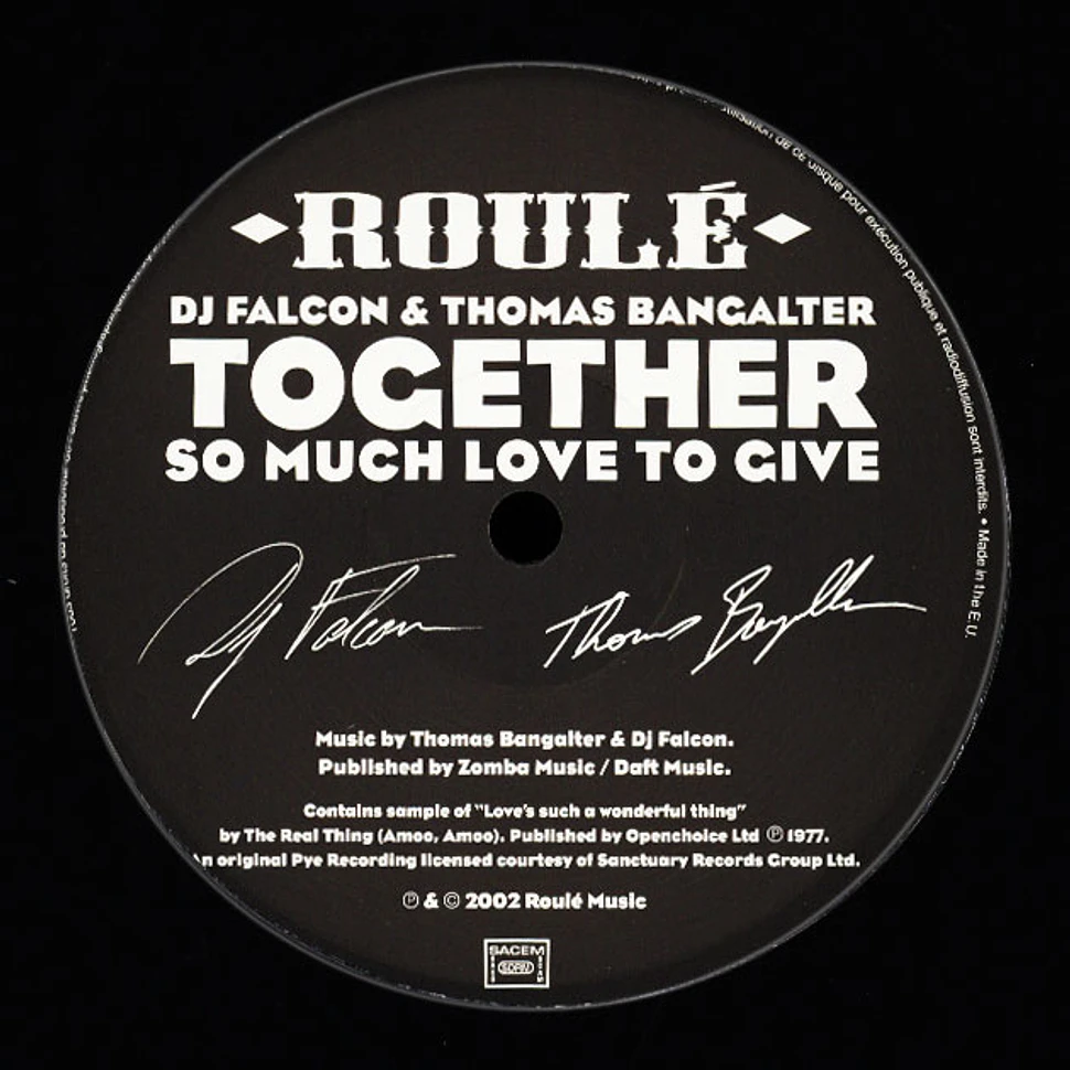 DJ Falcon & Thomas Bangalter Presents Together - So Much Love To Give