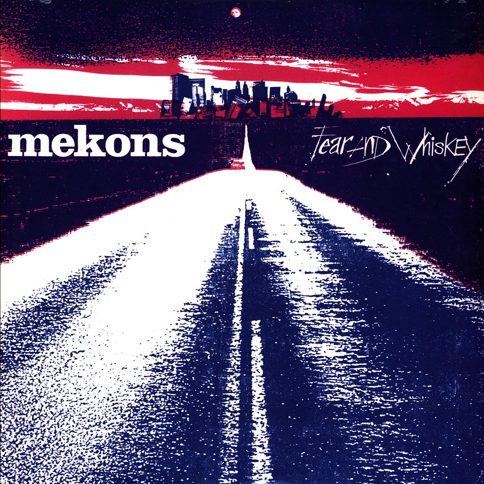 Mekons - Fear And Whiskey