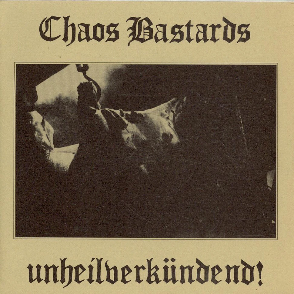Chaos Bastards - Unheilverkündend!