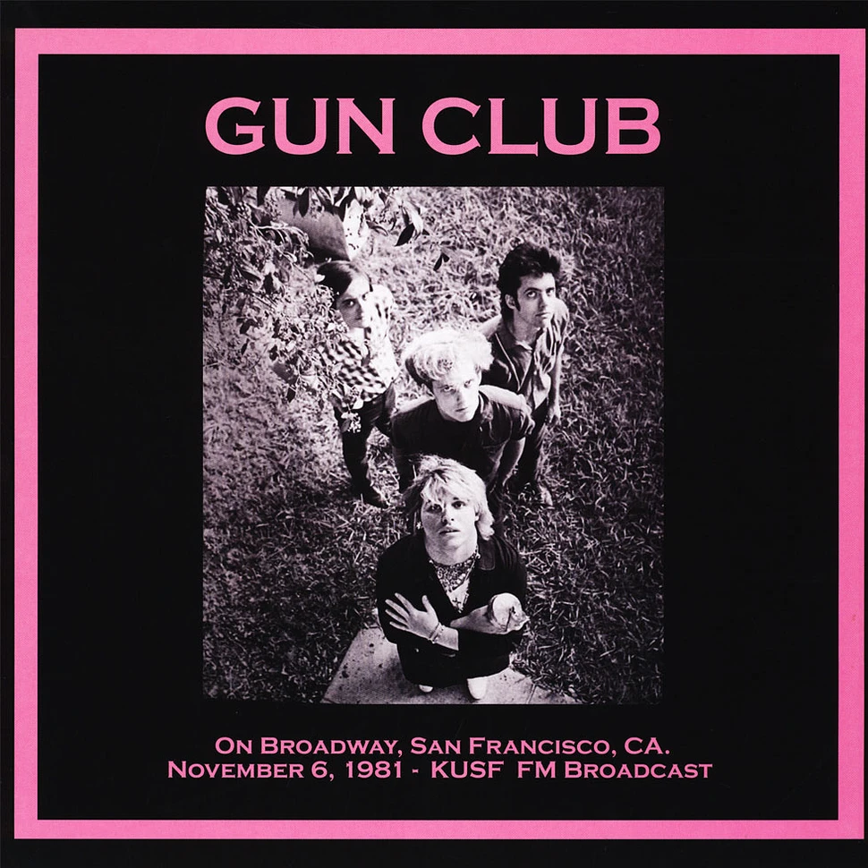Gun Club - On Broadway San Francisco1981