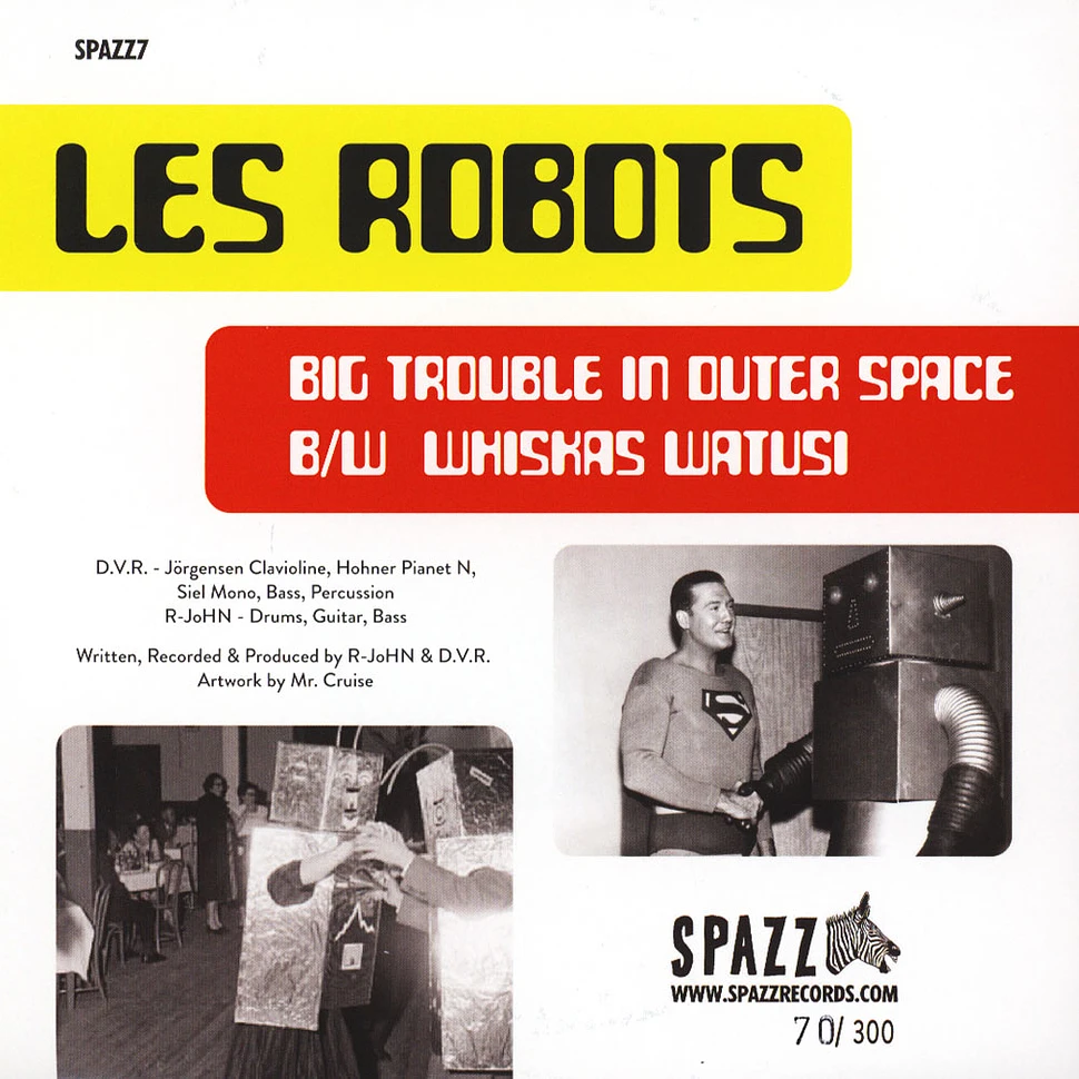 Les Robots - Big Trouble In Outer Space / Whiskas Watusi