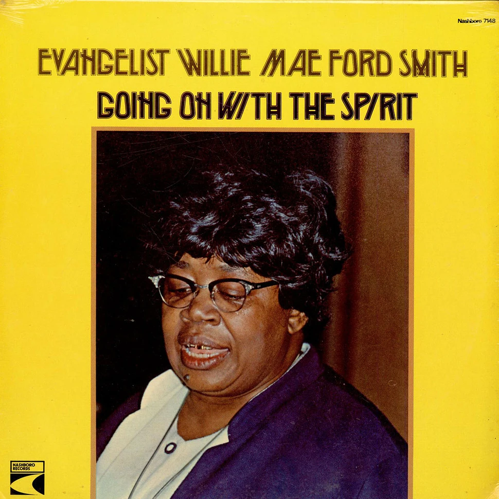 Willie Mae Ford Smith - Going On With The Spirit