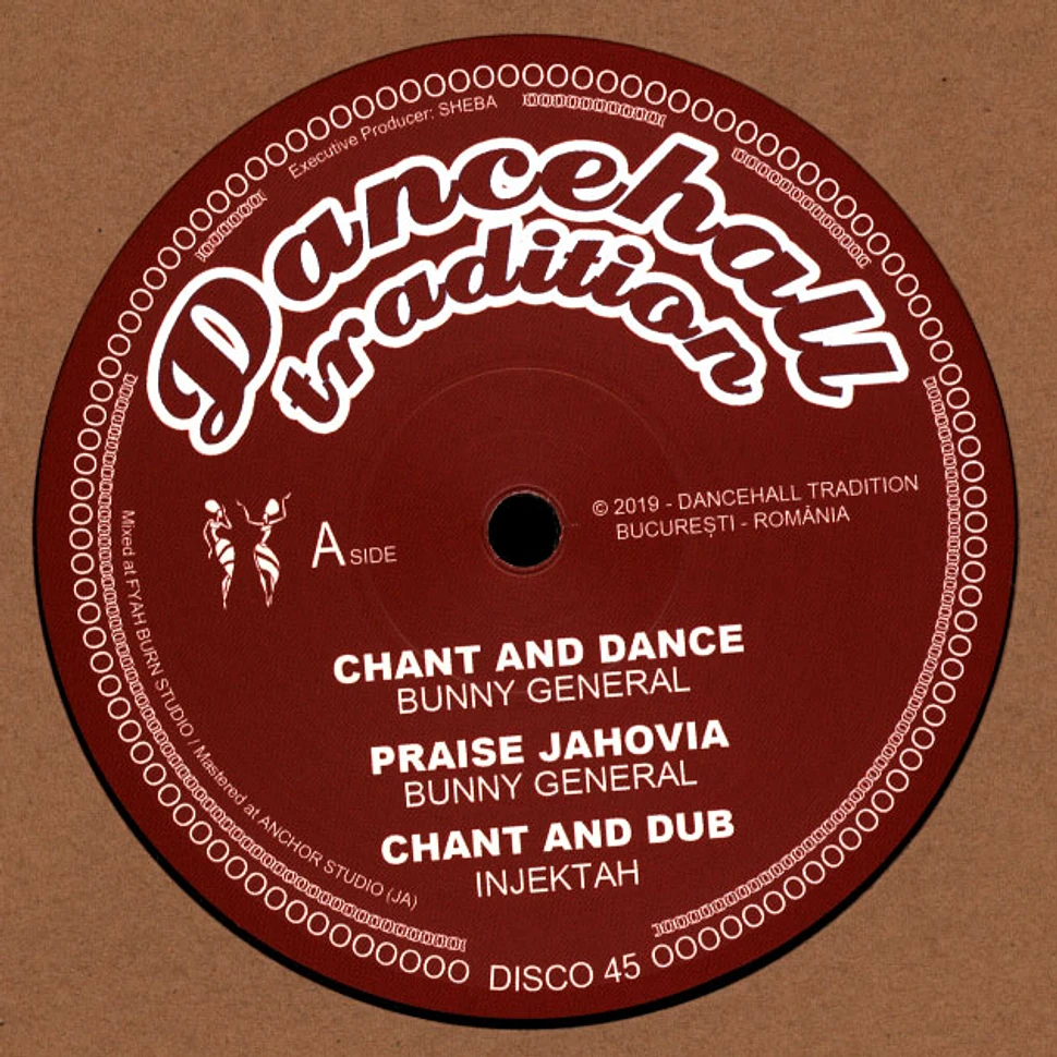 Bunny General / Injektah - Chant And Dance / Praise Jahovia / Dub