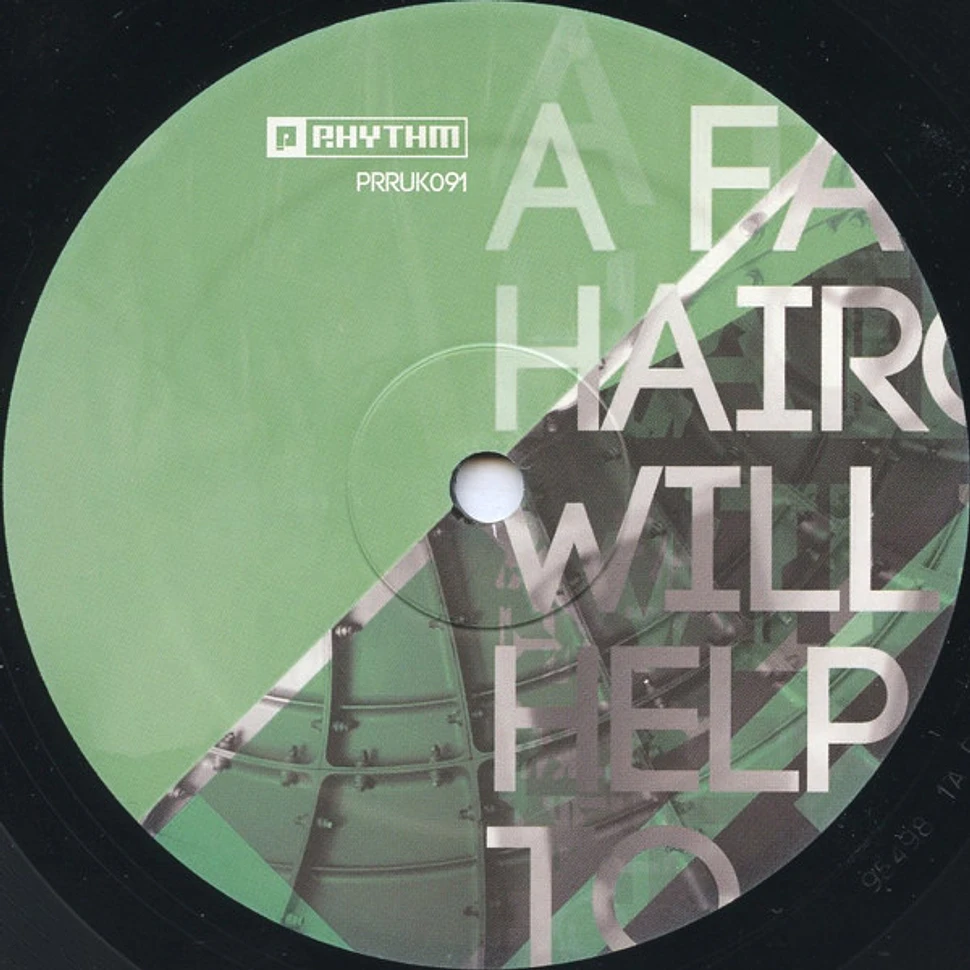 Takaaki Itoh - A Fancy Haircut Will Not Help You To Make Better Tracks EP