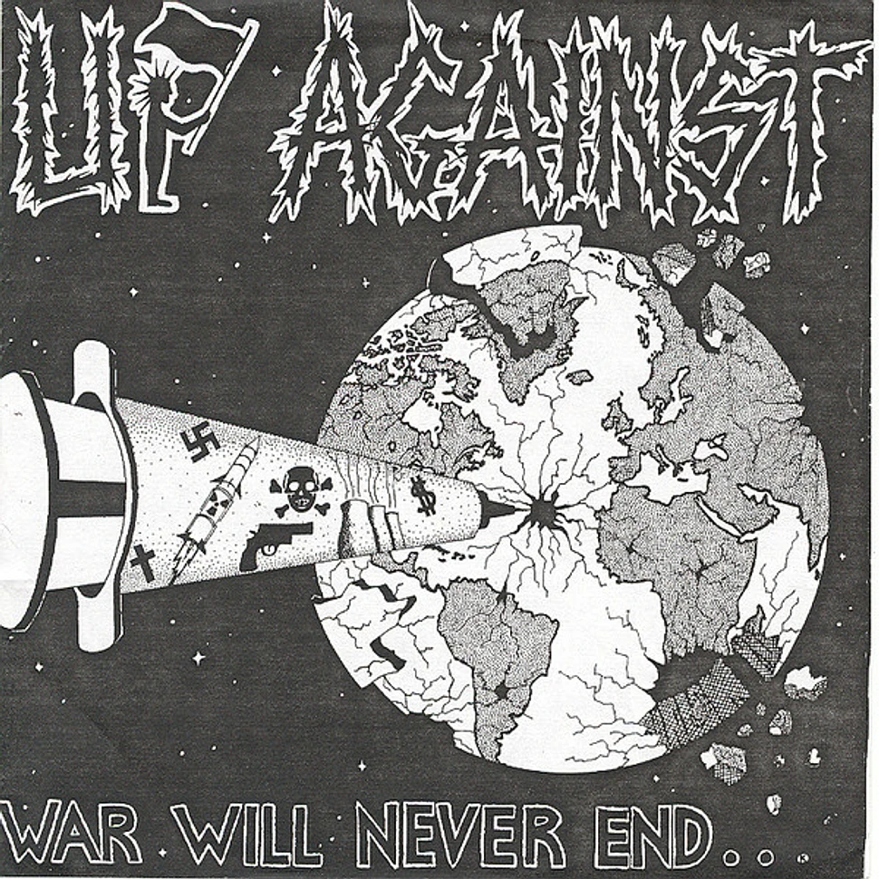 Up Against - War Will Never End...