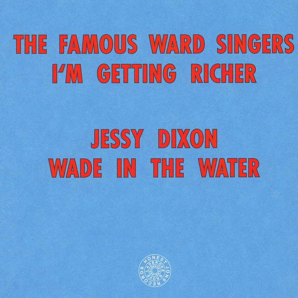 The Famous Ward Singers / Jessy Dixon - I'm Getting Richer / Wade In The Water