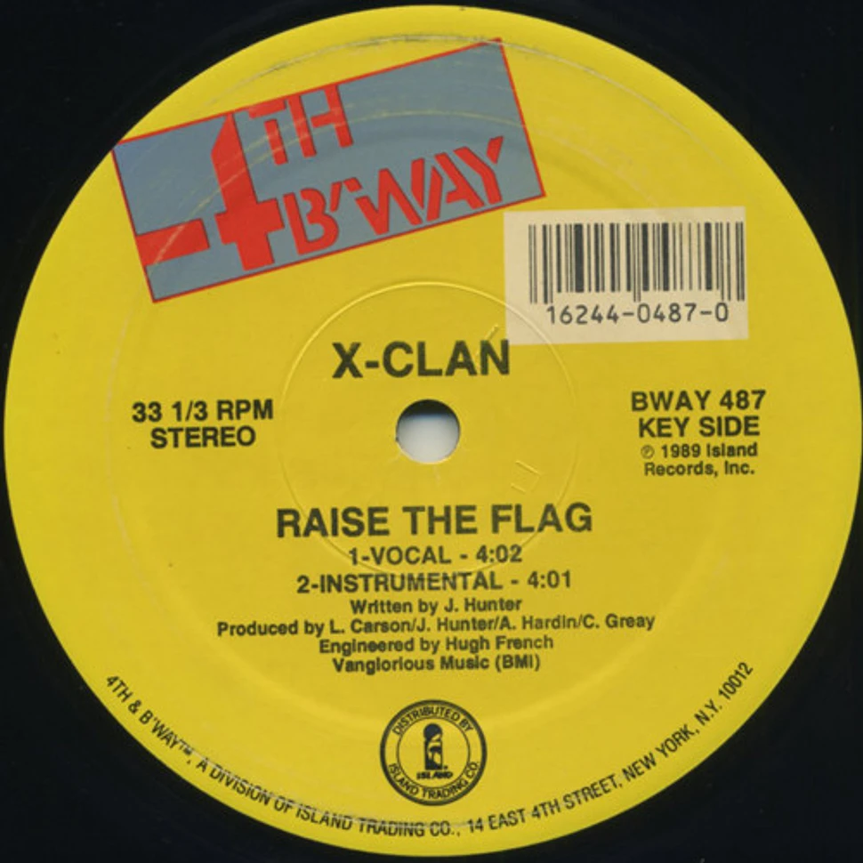 X-Clan - Heed The Word Of The Brother / Raise The Flag