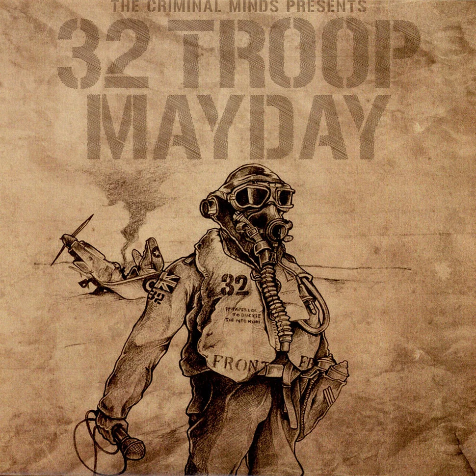 The Criminal Minds Presents 32 Troop - Mayday