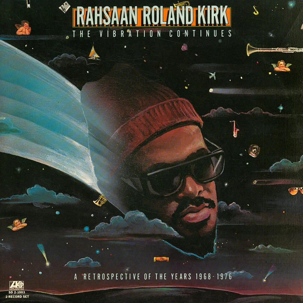 Roland Kirk - The Vibration Continues...A Retrospective Of The Years 1968-1976