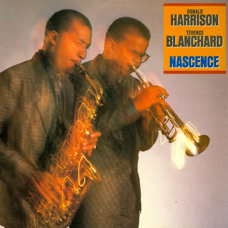 Donald Harrison / Terence Blanchard - Nascence