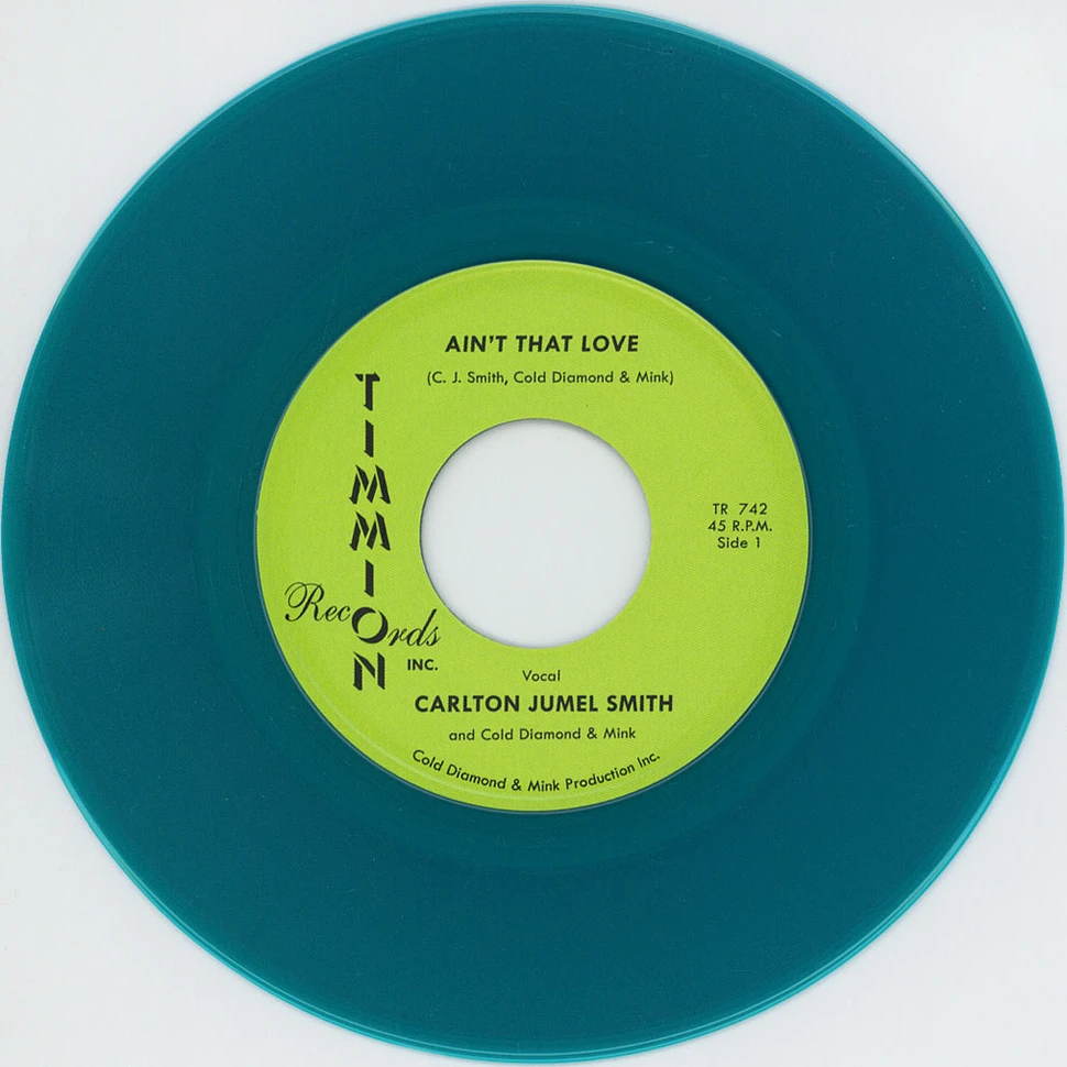 Carlton Jumel Smith - Ain't That Love Colored Vinyl Edition