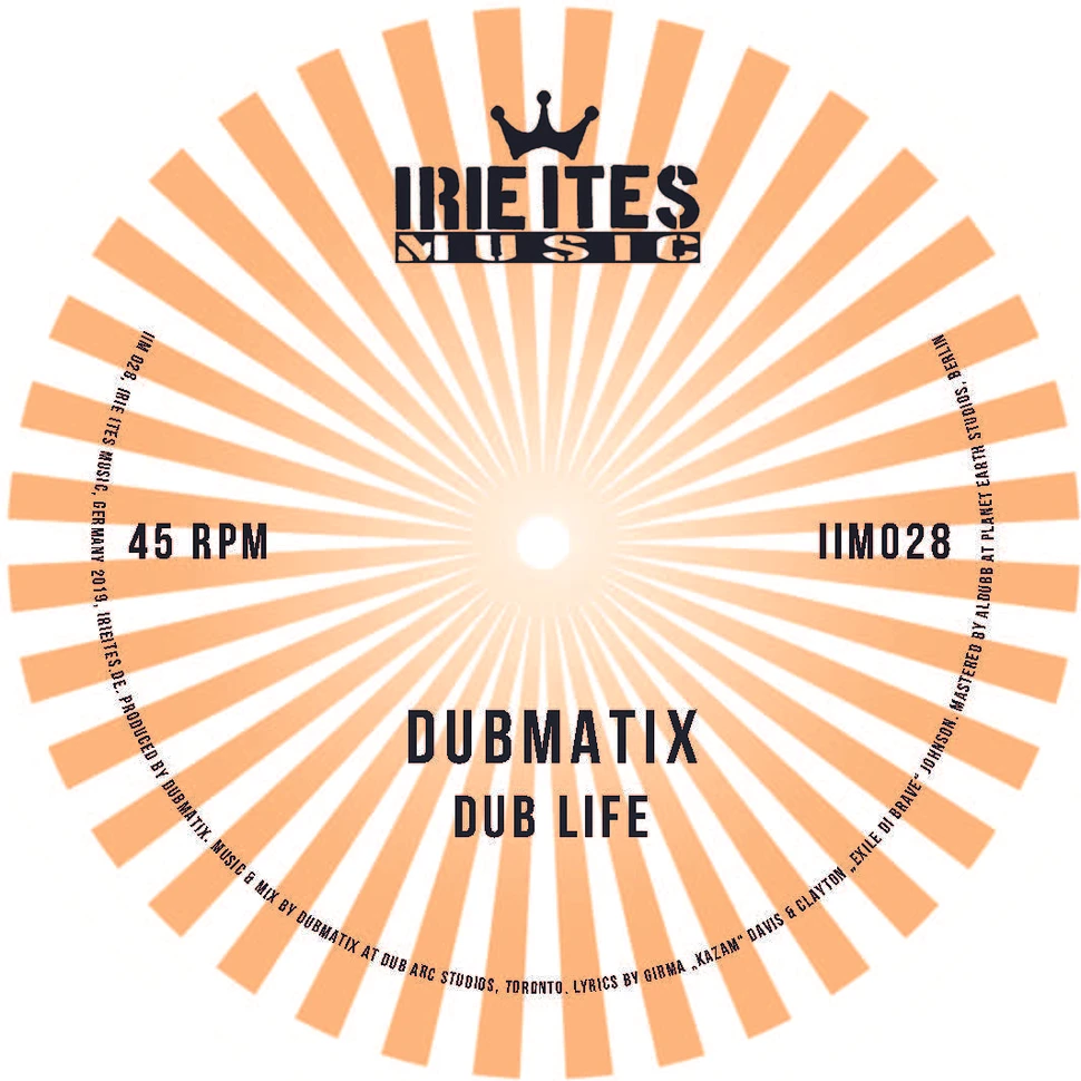 Dubmatix - High Life / Dub Life Feat. Kazam Davis & Exile Di Brave