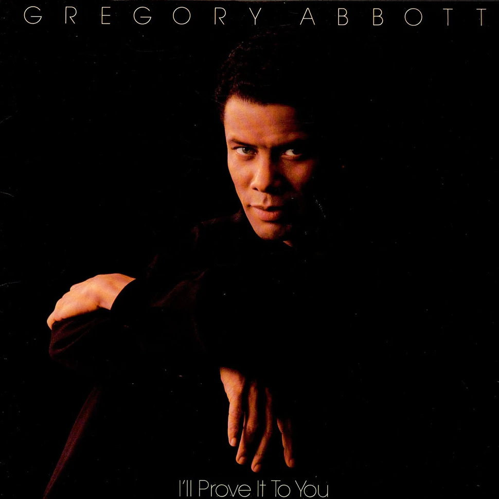 Gregory Abbott - I'll Prove It To You