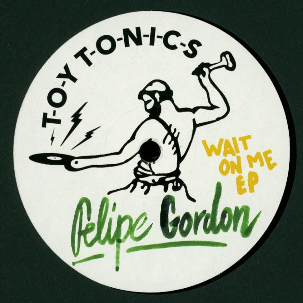 Felipe Gordon - Wait On Me EP