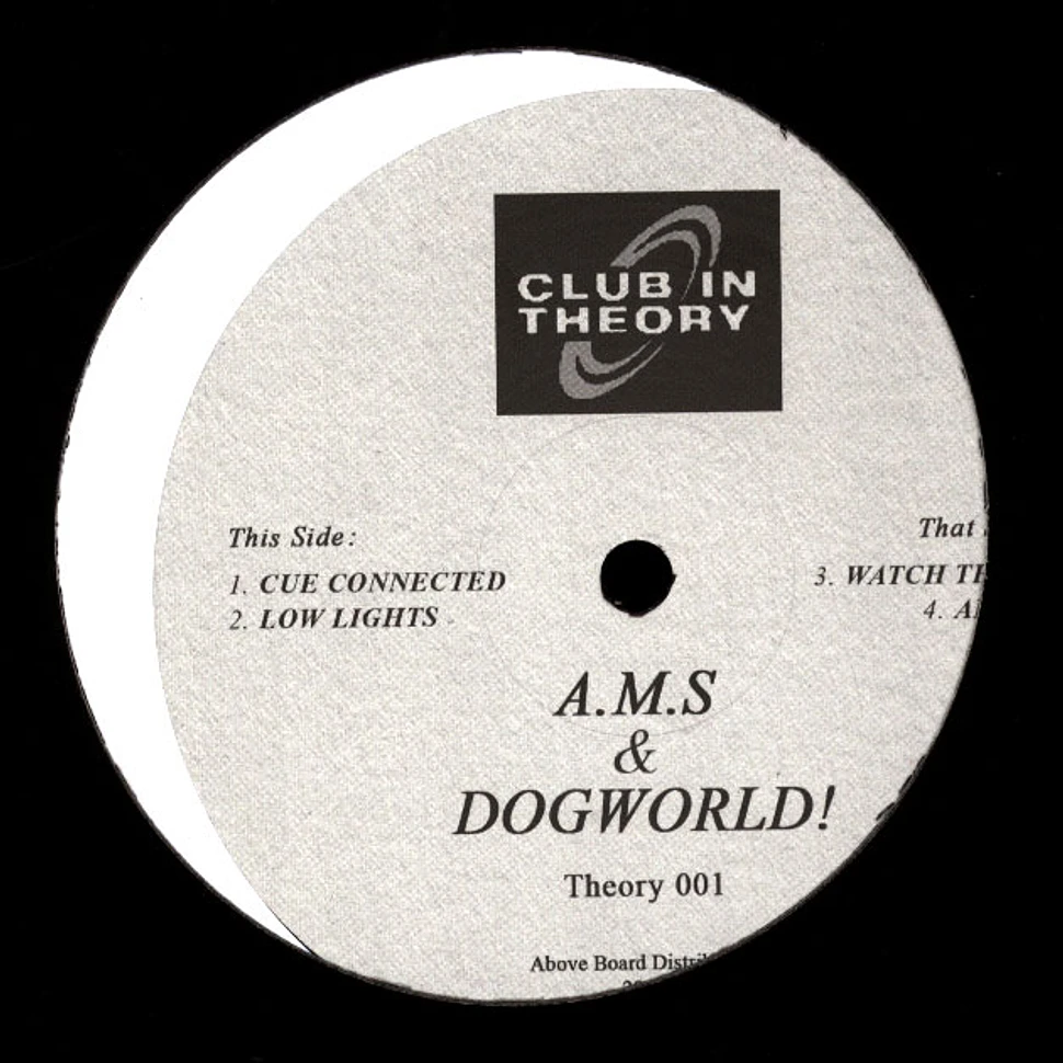 A.M.S & Dogworld! - Theory 001