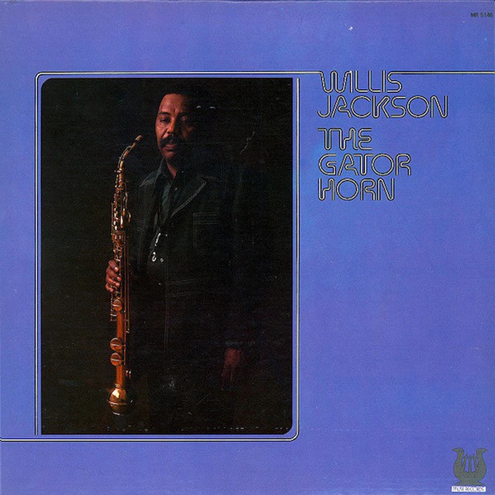 Willis Jackson - The Gator Horn