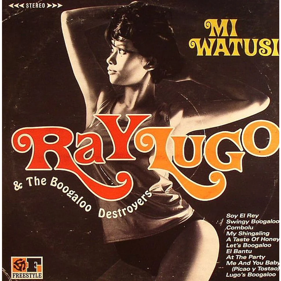 Ray Lugo & The Boogaloo Destroyers - Mi Watusi