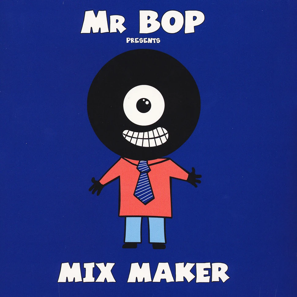 Mr Bop (DJ Damage of Jazz Liberatorz) - Mix Maker