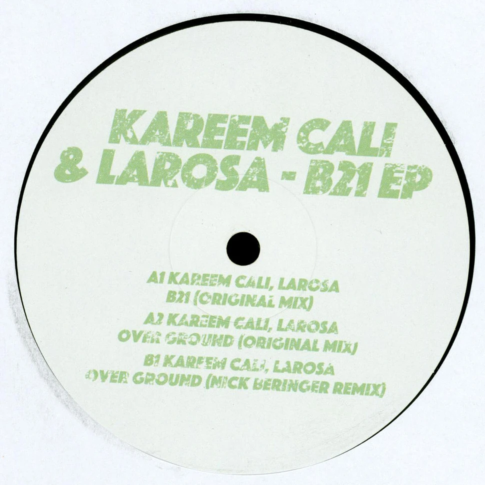 Kareem Cali & Larosa - B21 EP