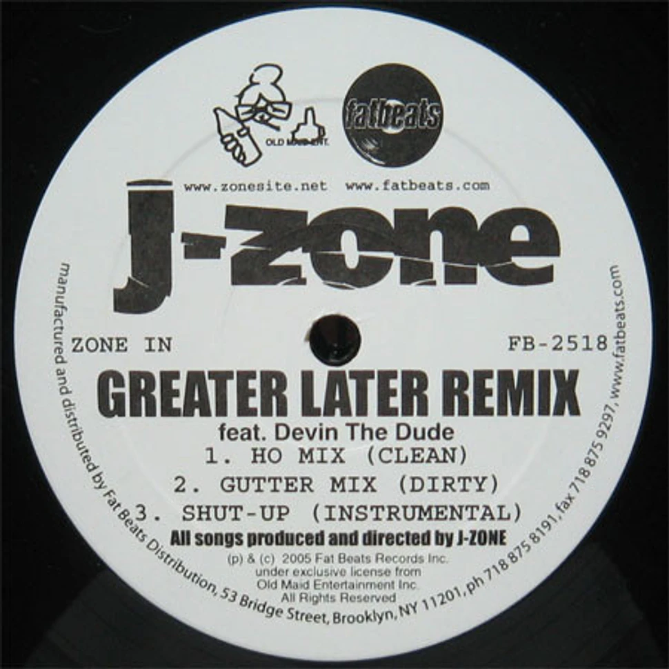 J-Zone Featuring Devin The Dude - Greater Later Remix