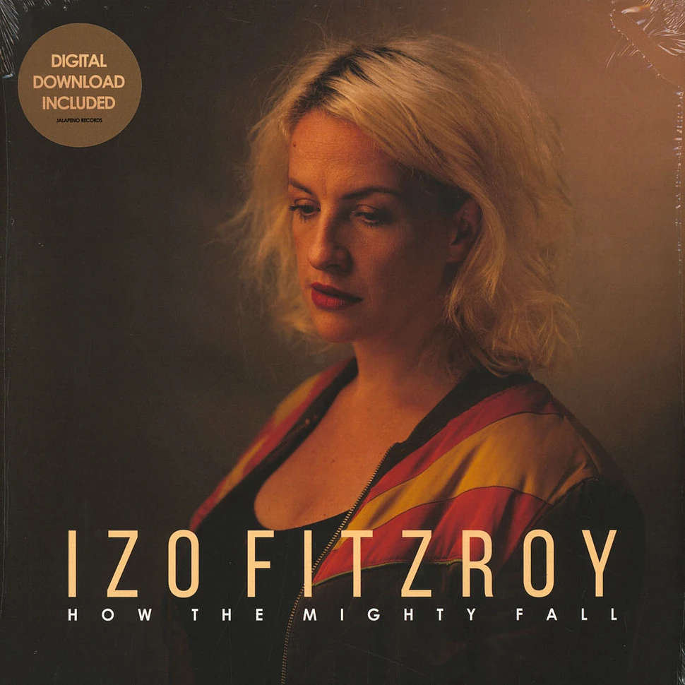 Izo Fitzroy - How The Mighty Fall