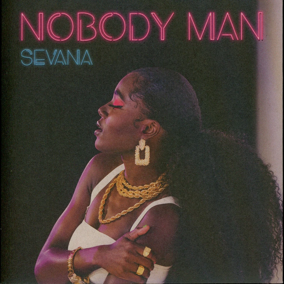 Sevana - Nobody Man / Sometime Love