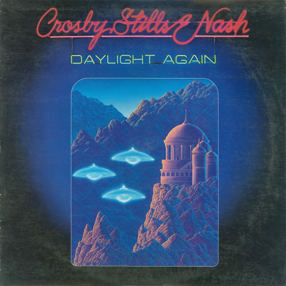 Crosby, Stills & Nash - Daylight Again