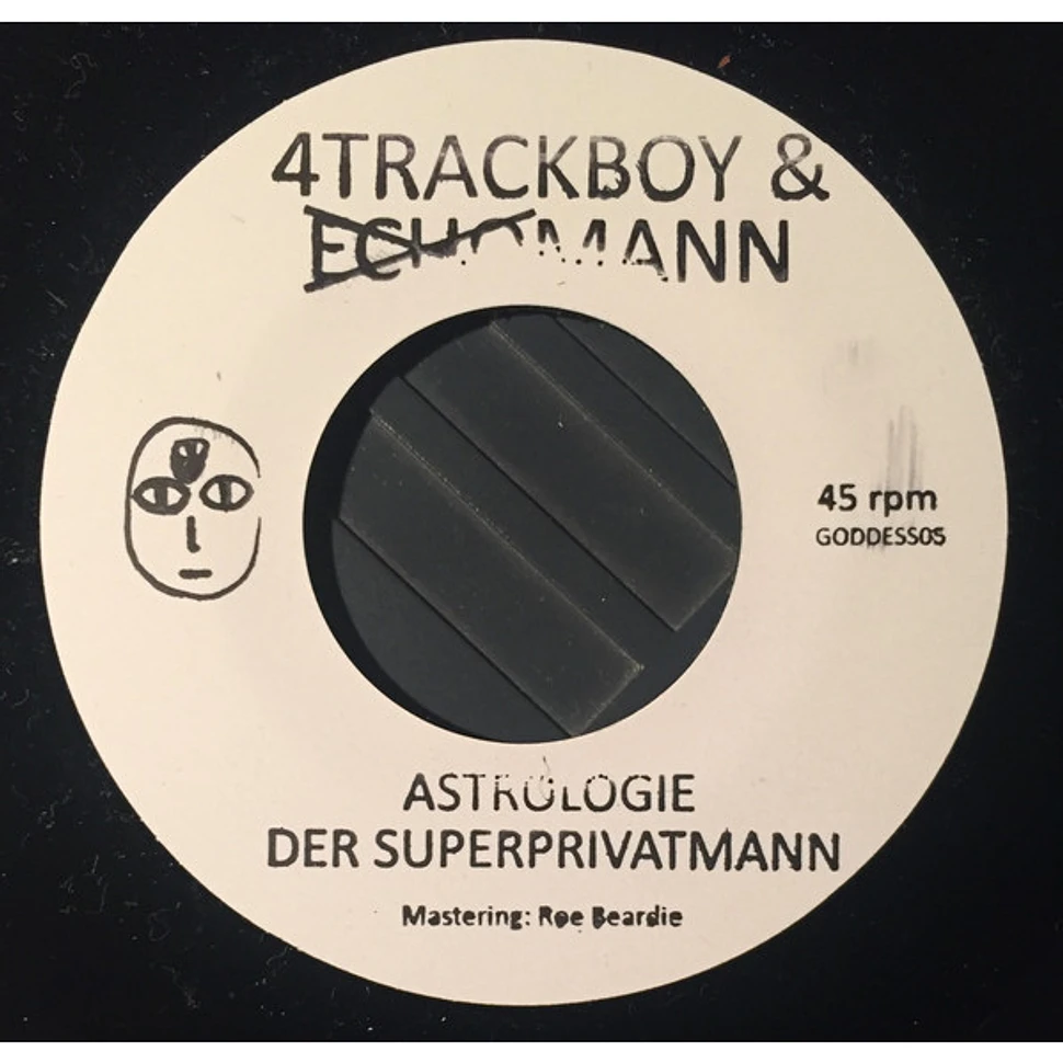 4Trackboy & Echomann - Astrologie / Der Superprivatmann