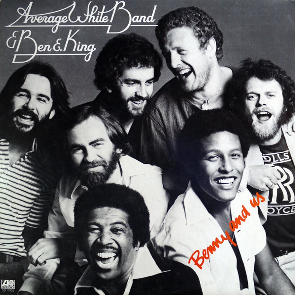 Average White Band & Ben E. King - Benny And Us