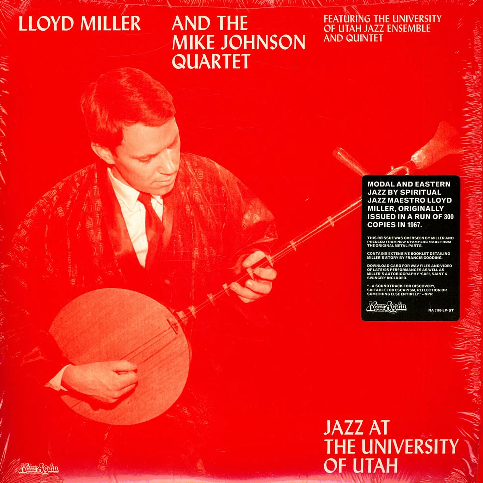 Lloyd Miller And Mike Johnson Quartet Featuring University Of Utah Jazz Ensemble & University Of Utah Jazz Quintet - Jazz At The University Of Utah