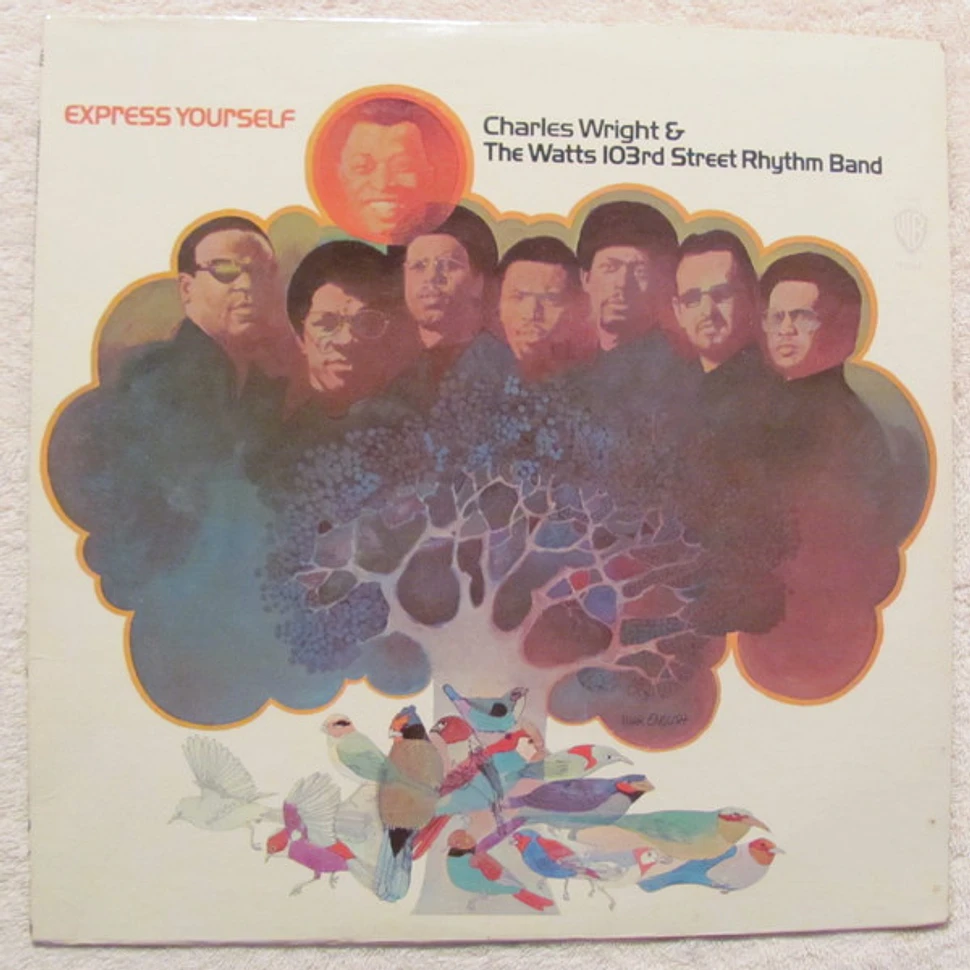 Charles Wright & The Watts 103rd St Rhythm Band - Express Yourself